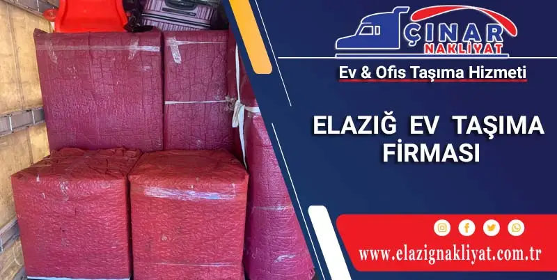 Elazığ Ev Taşıma Firması