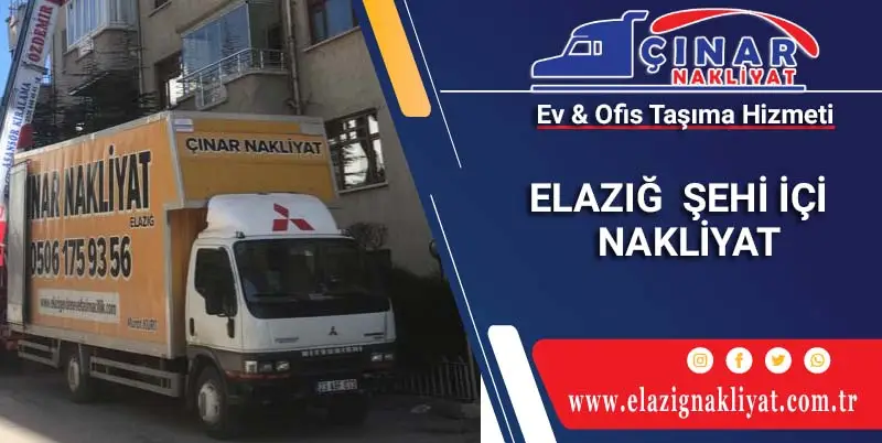 Elazığ Şehir İçi Nakliyat